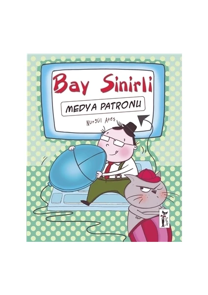 Bay Sinirli - Medya Patronu