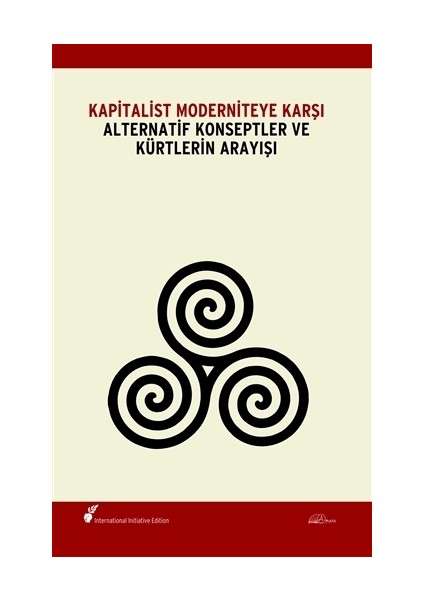 Kapitalist Moderniteye Karşı Alternatif Konseptler ve Kürtlerin Arayışı