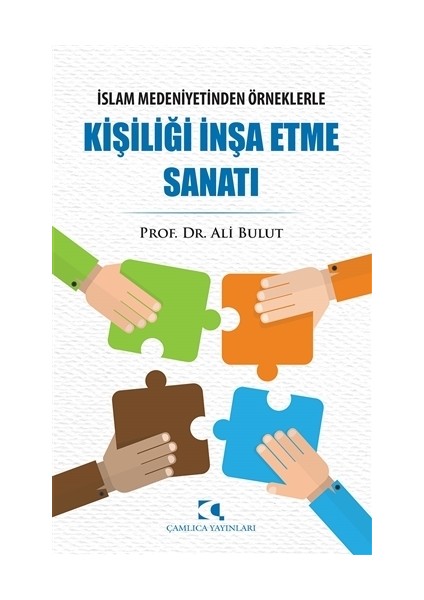 Kişiliği İnşa Etme Sanatı