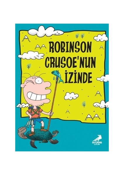 Robinson Crusoe'nun İzinden