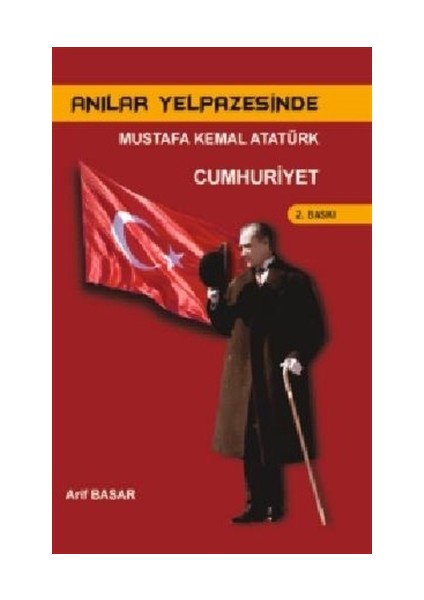 Anılar Yelpazesinde Mustafa Kemal Atatürk Cilt 4