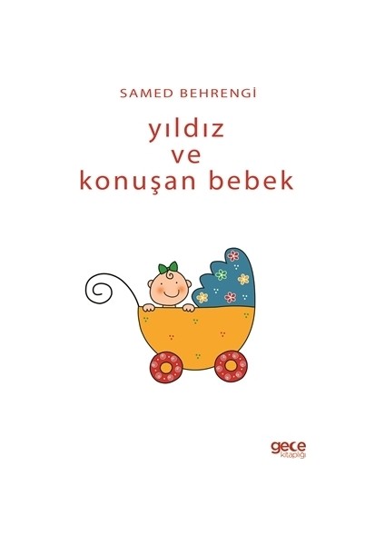 Yıldız ve Konuşan Bebek