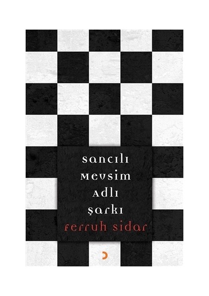 Sancılı Mevsim Adlı Şarkı