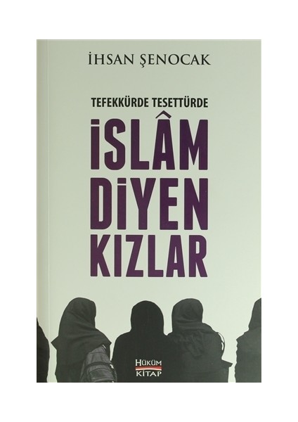 Tefekkürde Tesettürde İslam Diyen Kızlar