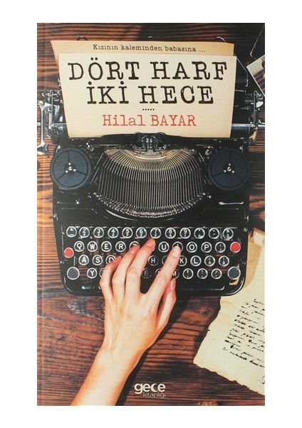 Dört Harf İki Hece