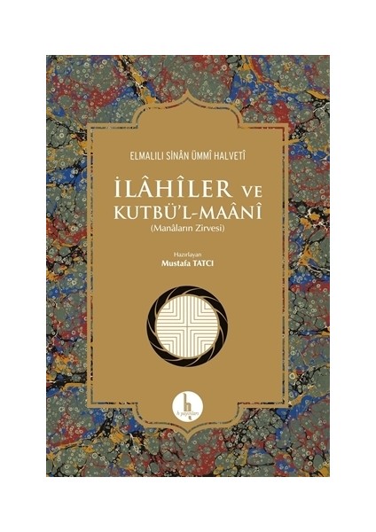 İlahiler ve Kutbü'l - Maani