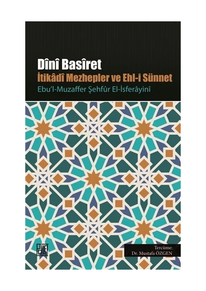 Dini Basiret - İtikadi Mezhepler ve Ehl-i Sünnet