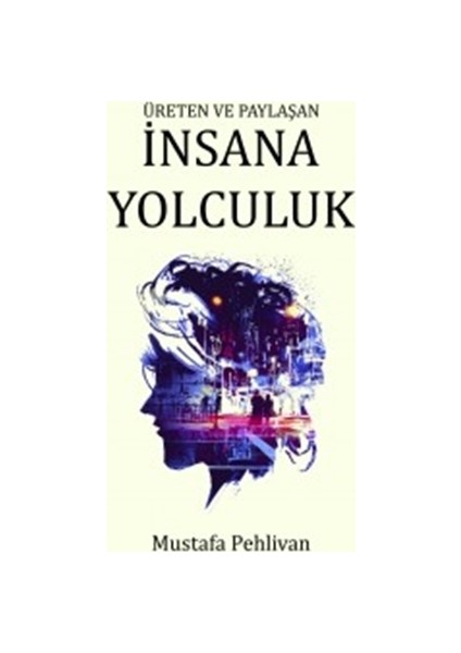 İnsana Yolculuk