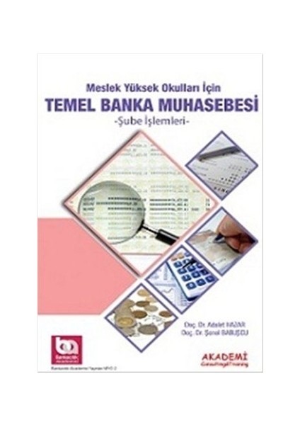 Meslek Yüksek Okulları için Temel Banka Muhasebesi