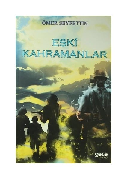 Eski Kahramanlar