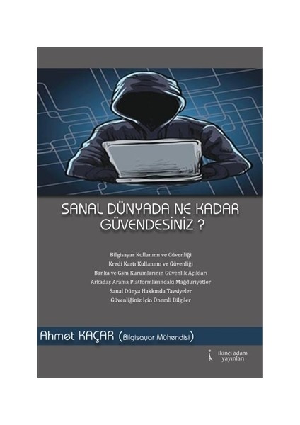 Sanal Dünyada Ne Kadar Güvendesiniz?