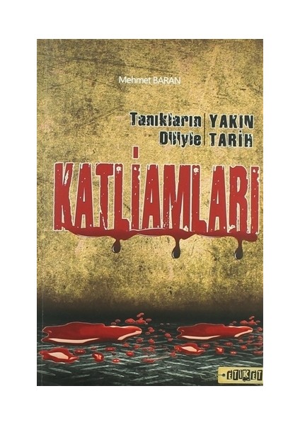 Tanıkların Diliyle Yakın Tarih Katliamları