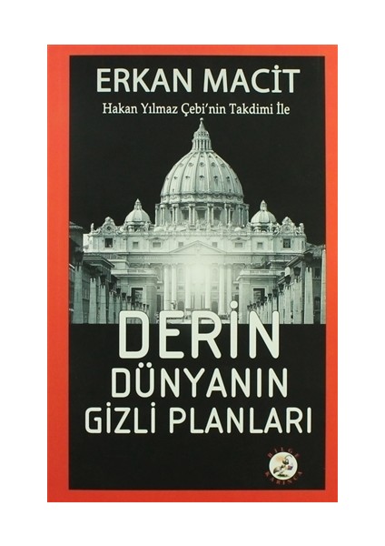 Derin Dünyanın Gizli Planları