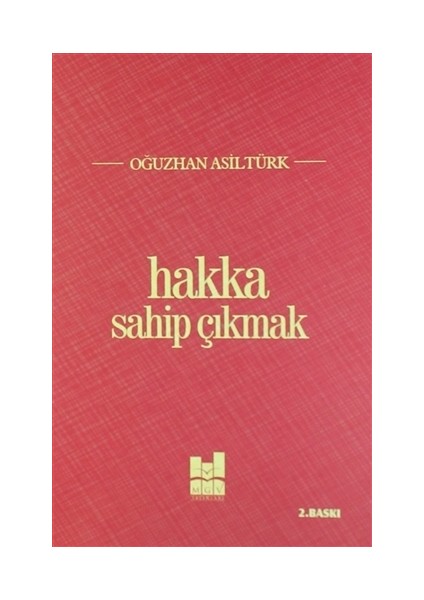 Hakka Sahip Çıkmak