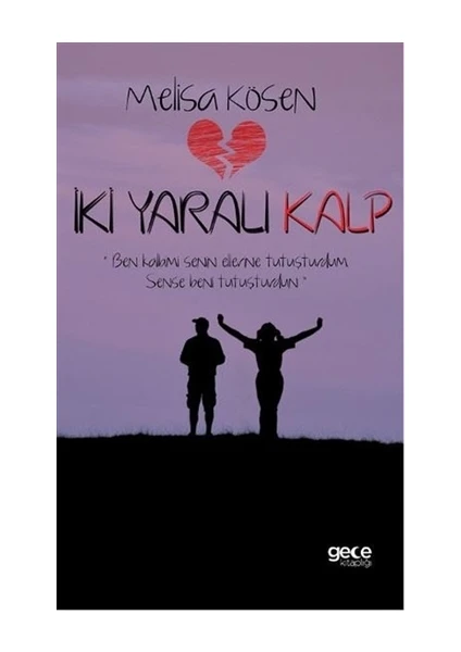 İki Yaralı Kalp