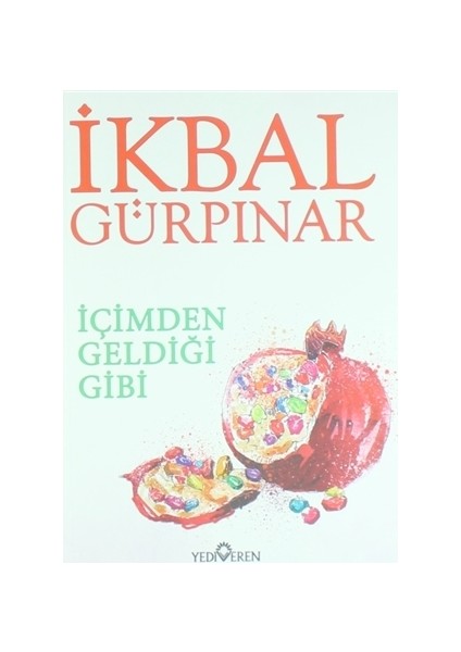 İçimden Geldiği Gibi - İkbal Gürpınar