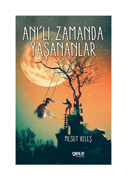 Anı'lı Zamanda Yaşananlar