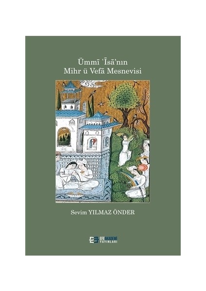 Ümmi 'İsa'nın Mihr ü Vefa Mesnevisi