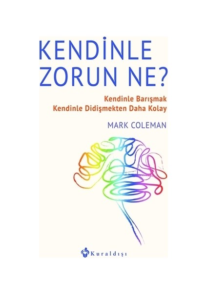 Kendinle Zorun Ne? - Mark Coleman
