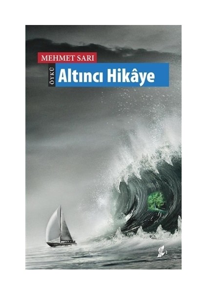 Altıncı Hikaye