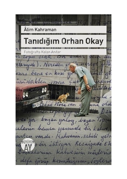 Tanıdığım Orhan Okay