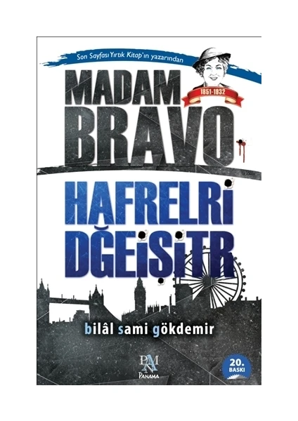 Madam Bravo: Harfleri Değiştir -  Bilal Sami Gökdemir