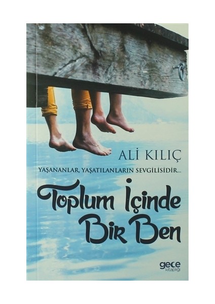 Toplum İçinde Bir Ben