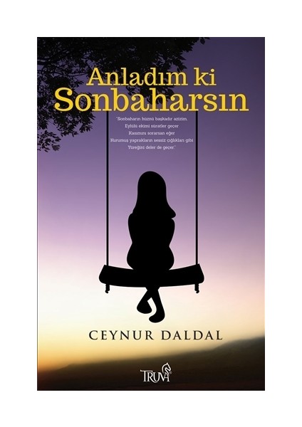 Anladım ki Sonbaharsın