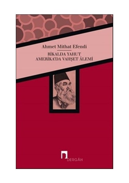 Rikalda Yahut Amerika'da Vahşet Alemi - Ahmet Mithat Efendi