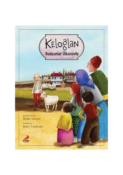 Keloğlan Suskunlar Ülkesinde