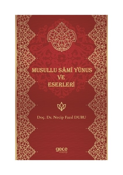 Musullu Sami Yunus ve Eserleri