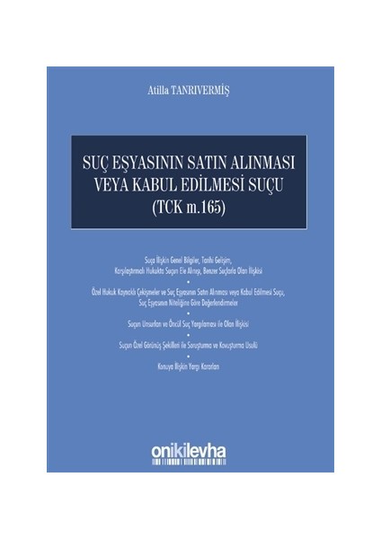 Suç Eşyasının Satın Alınması Veya Kabul Edilmesi Suçu