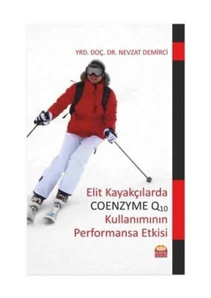 Elit Kayakçılarda Coenzyme Q10 Kullanımının Performansa Etkisi