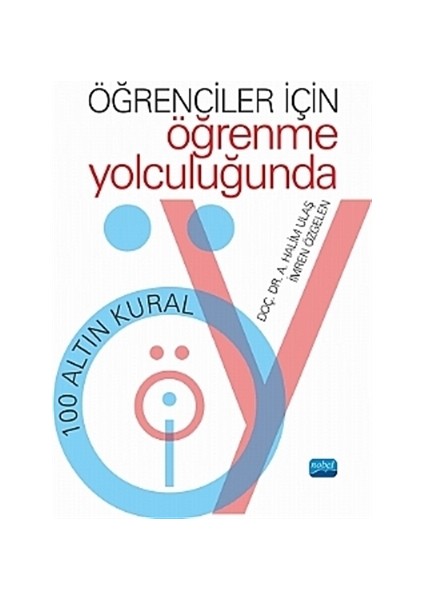 Öğrenciler İçin Öğrenme Yolculuğunda 100 Altın Kural