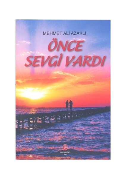 Önce Sevgi Vardı