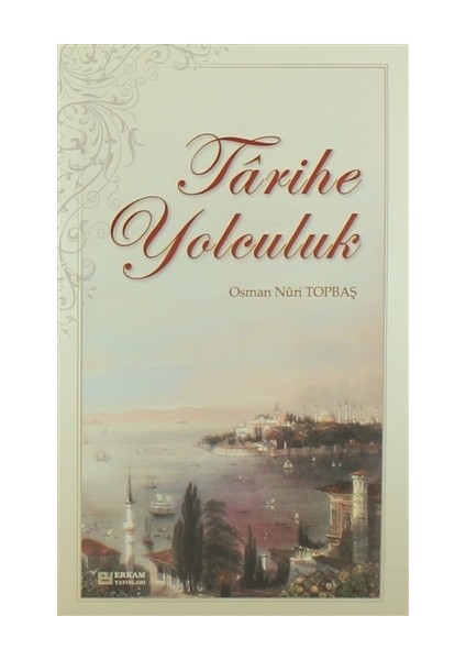 Tarihe Yolculuk