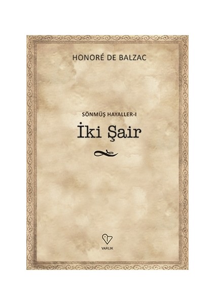 İki Şair - Sönmüş Hayaller 1