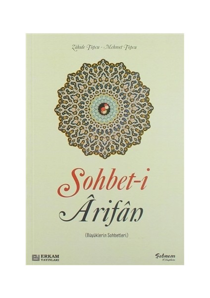 Sohbet-i Arifan (Büyüklerin Sohbetleri)
