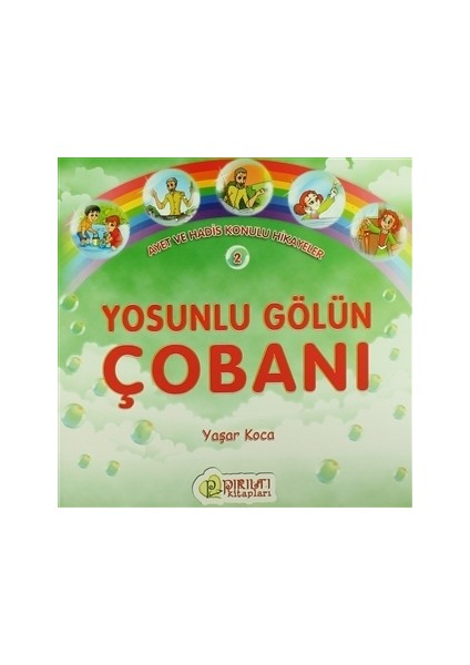 Yosunlu Gölün Çobanı