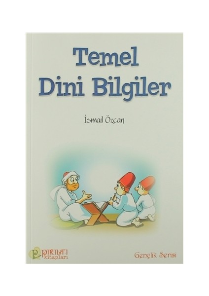 Temel Dini Bilgiler