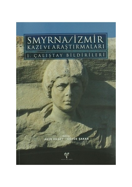 Smyrna/İzmir Kazı ve Araştırmaları