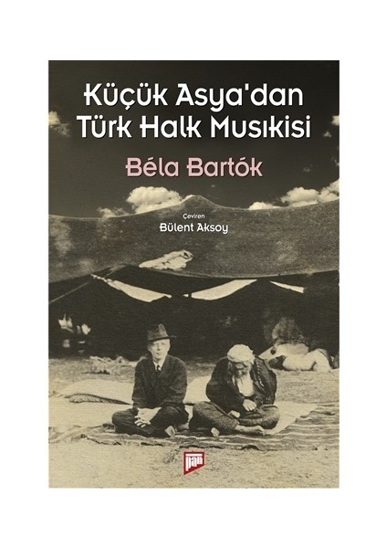 Küçük Asya’dan Türk Halk Musıkisi