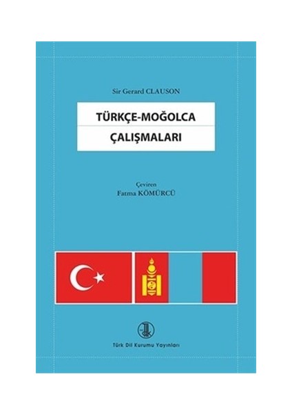 Türk Dil Kurumu Yayınları Türkçe - Moğolca Çalışmaları