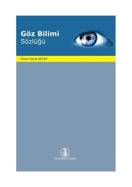 Göz Bilimi Sözlüğü