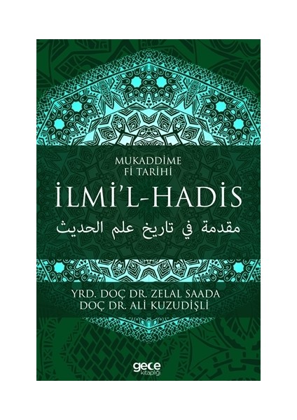 Mukaddime Fi Tarihi İlmi’l- Hadis