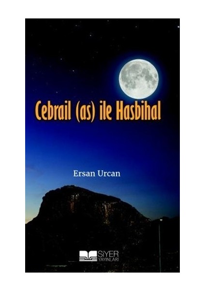 Cebrail (as) ile Hasbihal