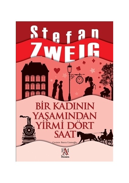 Bir Kadının Yaşamından Yirmi Dört Saat - Stefan Zweig