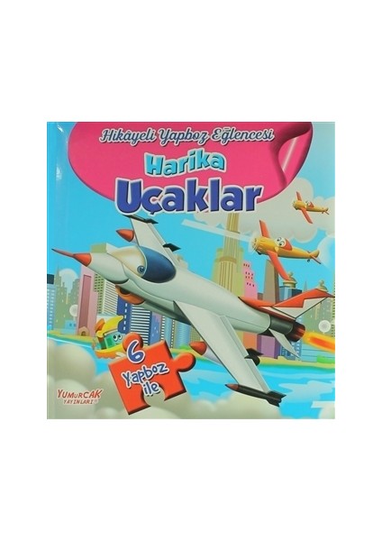 Harika Uçaklar - Hikayeli Yapboz Eğlencesi