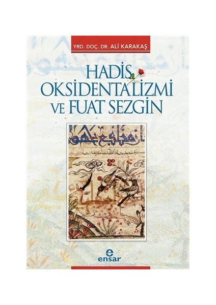 Hadis Oksidentalizmi ve Fuat Sezgin