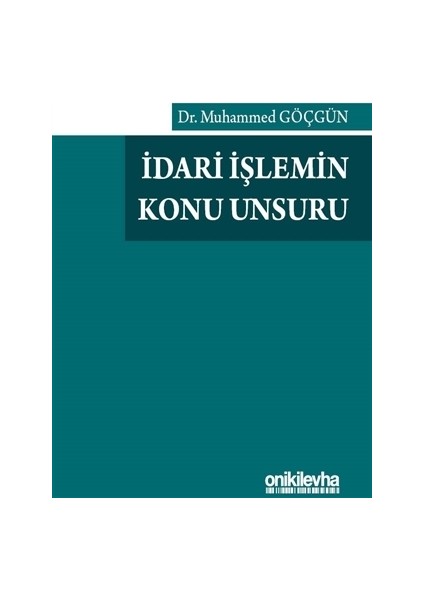 İdari İşlemin Konu Unsuru